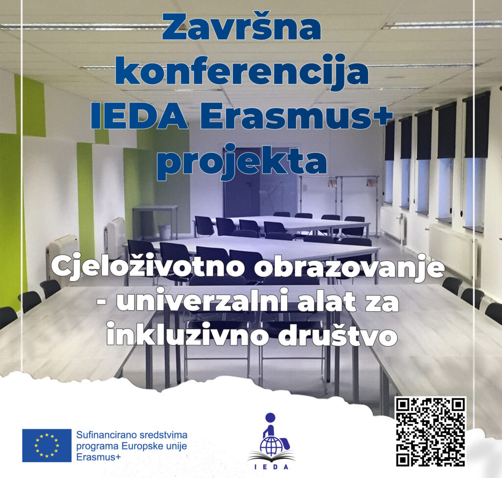 Ieda – ZAVRŠNA KONFERENCIJA IEDA PROJEKTA Jedinstvena prilika za edukaciju osoba s invaliditetom